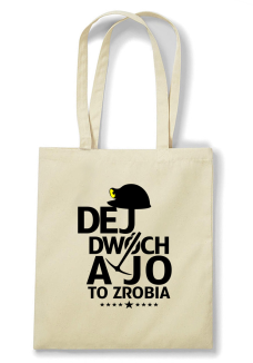 Dej dwóch a jo to zrobia - torba zakupowa bawełniana beżowa