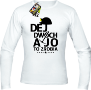 Dej dwóch a jo to zrobia - longsleeve męski biały