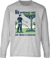 Nie podawaj ręki jak sikasz w plenerze - longsleeve dziecięcy  2