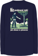 Nie podawaj ręki jak sikasz w plenerze - longsleeve dziecięcy 