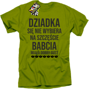 Dziadka się nie wybiera na szczęście babcia miała dobry gust - koszulka męska kiwi