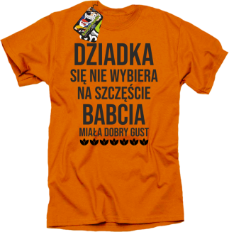 Dziadka się nie wybiera na szczęście babcia miała dobry gust - koszulka męska pomarańczowa