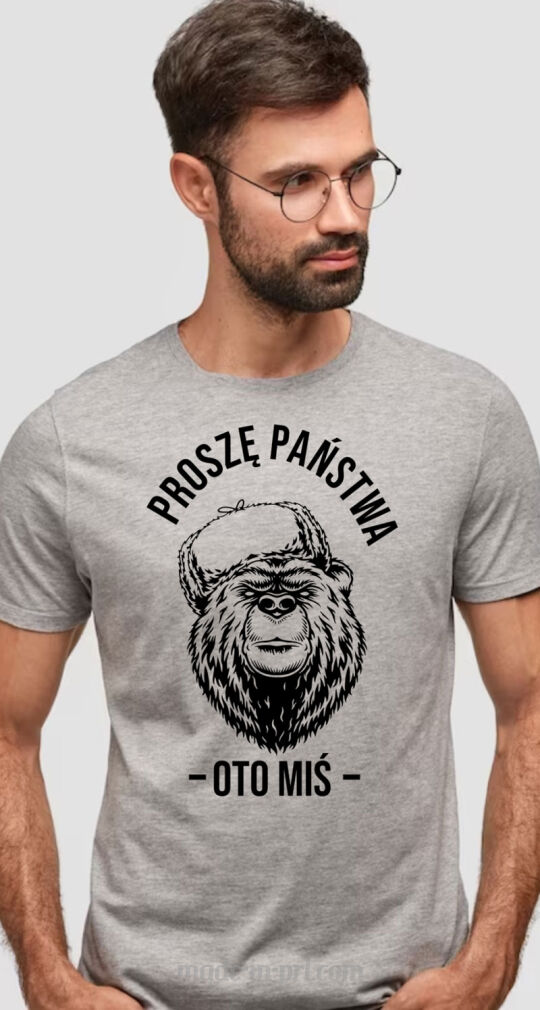 proszę praństwa oto miś