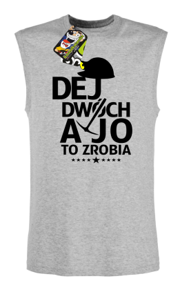 Dej dwóch a jo to zrobia -  top męski bezrękawnik