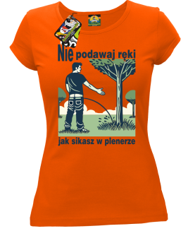 Nie podawaj ręki jak sikasz w plenerze - koszulka damska   - 10