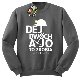 Dej dwóch a jo to zrobia - bluza męska standard szara