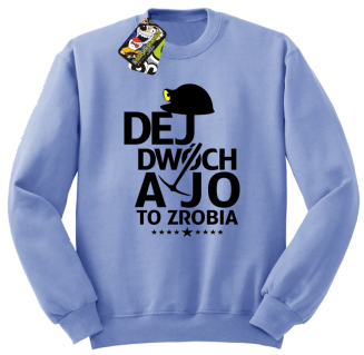 Dej dwóch a jo to zrobia - bluza męska standard błękitna