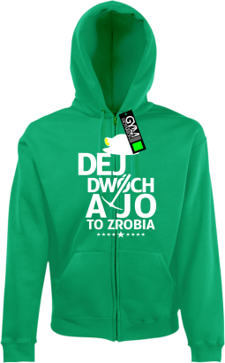 Dej dwóch a jo to zrobia - bluza męska kaptur na zamek