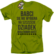 Babci się nie wybiera na szczęście dziadek miał dobry gust - koszulka męska kiwi