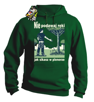 Nie podawaj ręki jak sikasz w plenerze - bluza z kapturem męska  - 13
