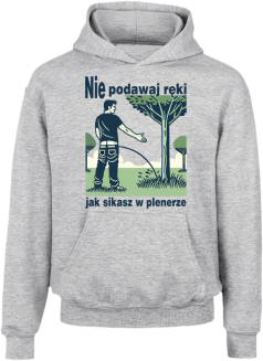 Nie podawaj ręki jak sikasz w plenerze - bluza dziecięca z kapturem  - 4