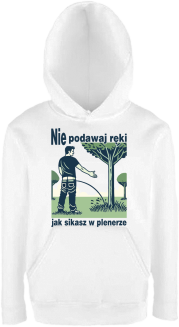 Nie podawaj ręki jak sikasz w plenerze - bluza dziecięca z kapturem  - 5