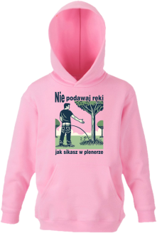 Nie podawaj ręki jak sikasz w plenerze - bluza dziecięca z kapturem  - 2