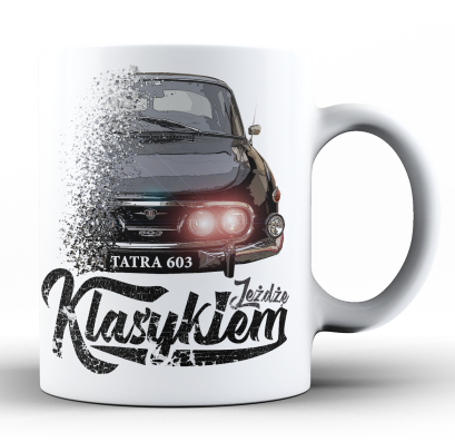 Jeżdżę klasykiem TATRA 603 - kubek biały ceramiczny 330ml