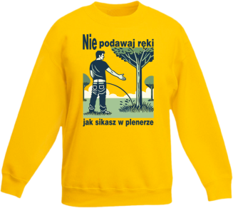Nie podawaj ręki jak sikasz w plenerze - bluza dziecięca bez kaptura STANDARD  - 4