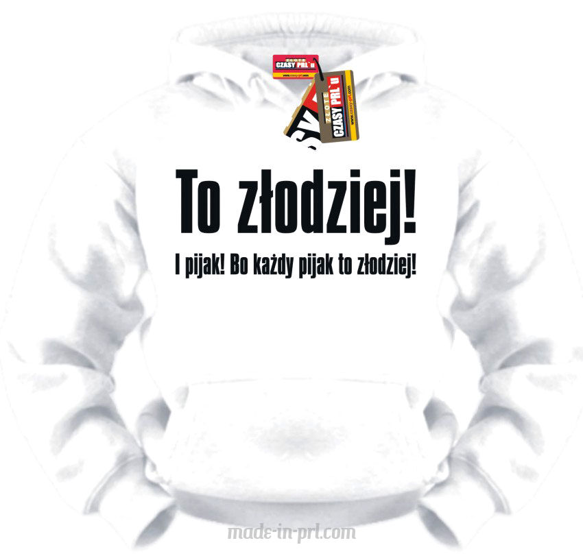 To złodziej - Bluza